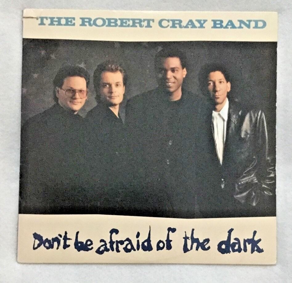Autographed/signed The Robert Cray Band "don't Be Afraid Of The Dark" Vinyl